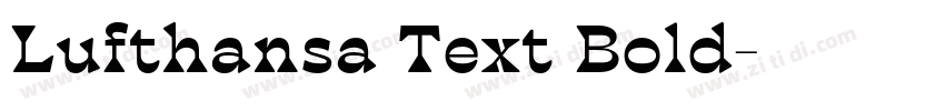 Lufthansa Text Bold字体转换